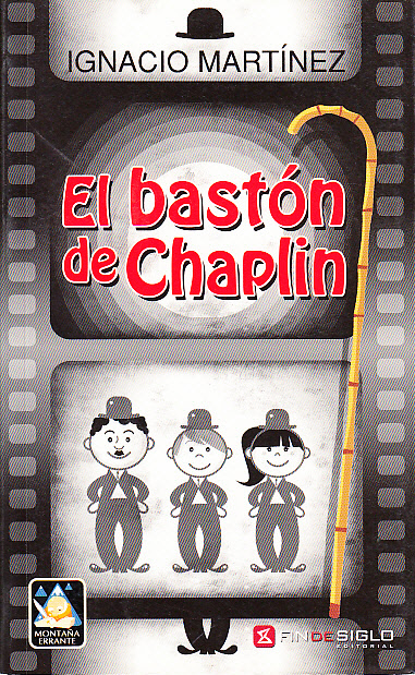 Ignacio Martínez El bastón de Chaplin