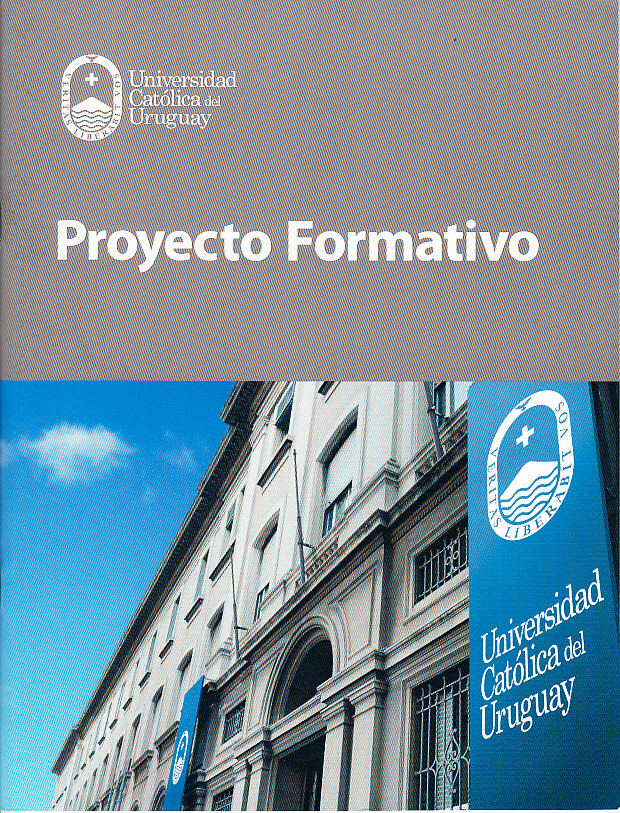 Universidad Católica del Uruguay Proyecto formativo 0001